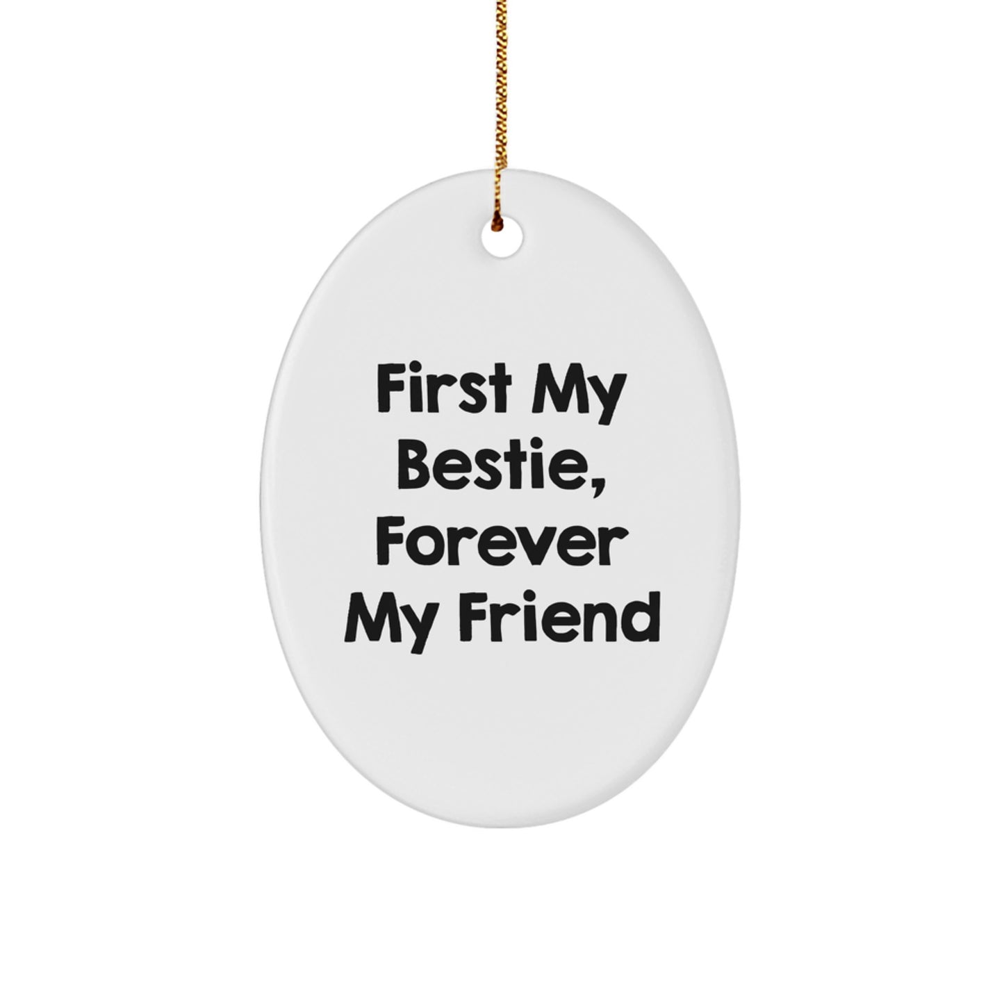 Bestie Christmas Ornament for Him Gift First My Bestie, Forever Friend - Image 1