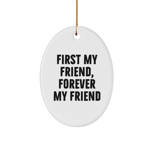 Funny Friend Oval Ornament Gifts from Men to Friends for Christmas Unique Decorations - Image 1