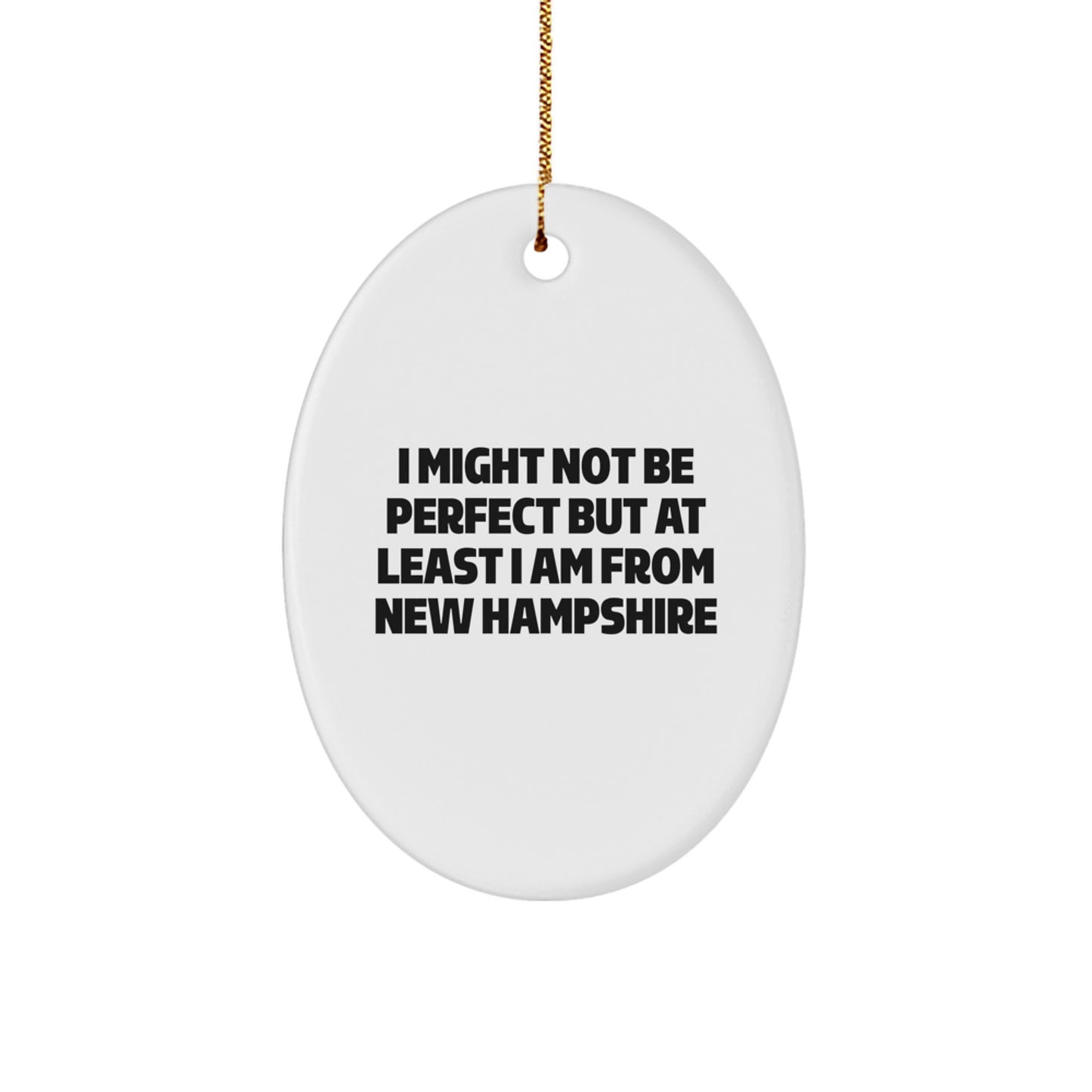 New Hampshire Oval Ornament Funny Quote Christmas Unique Gift for New Hampshire Lover from Family - Image 1