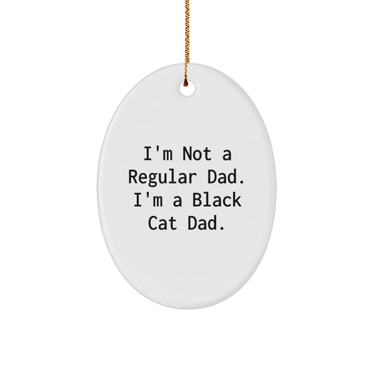 Funny Black Cat Dad Oval Ornament Gifts for Men, Unique Christmas Decorations from Dad to Black Cat Loving Family - Image 1