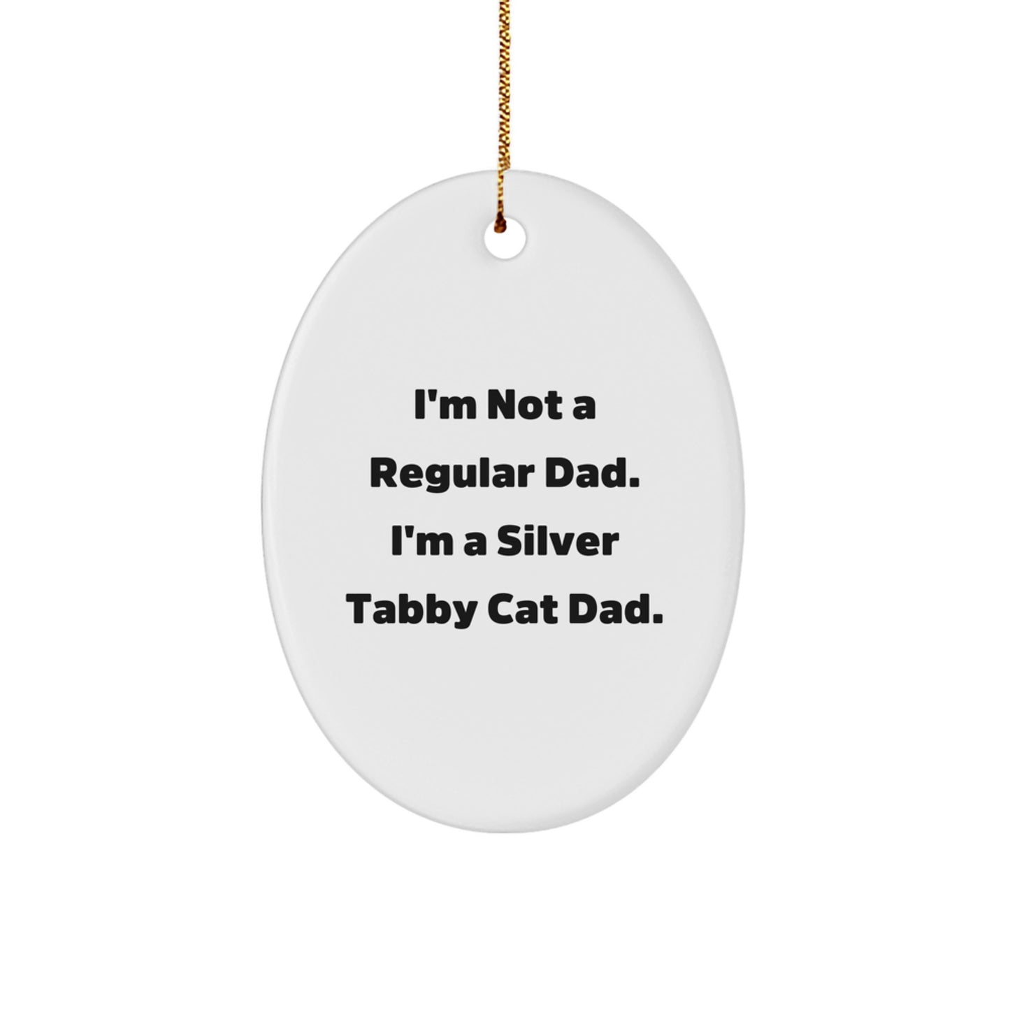 Silver Tabby Cat Oval Ornament Funny Gift for Dad Christmas Unique Presents from Men to Family - Image 1