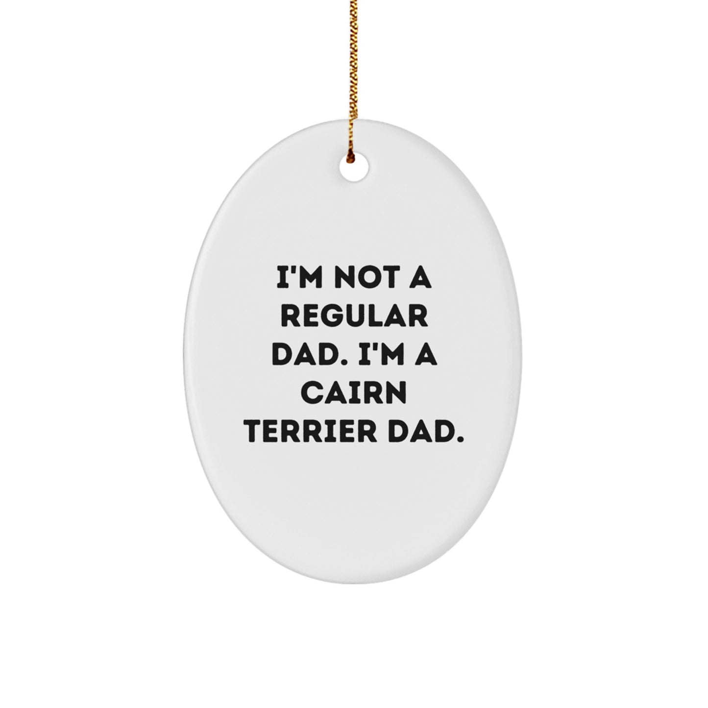 Cairn Terrier Dog Oval Ornament, Funny Christmas Unique Gift for Dad, Gift from Men to Cairn Terrier Dog Lovers, Unique Christmas Unique Gifts - Image 1