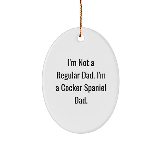 Funny Cocker Spaniel Dog Oval Ornament Gifts from Dad to Family - Christmas Unique Gifts - Image 1