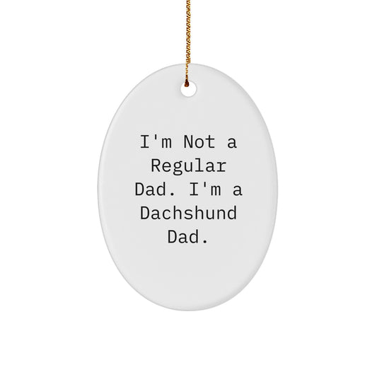 Funny Dachshund Dad Gifts for Him, Oval Ornament Christmas Unique Presents from Family, Friends - Image 1