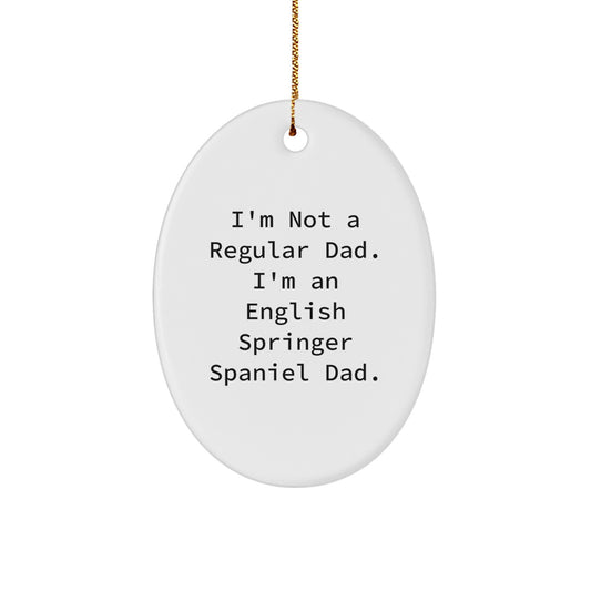 Funny English Springer Spaniel Dog Gifts for Dad from Men, Unique Oval Ornament for Christmas Decorations - Image 1