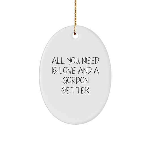 Gordon Setter Dog Oval Ornament Gifts from Family and Friends - Inspirational Quote - Christmas Unique Gifts for Gordon Setter Dog Lovers - Image 1