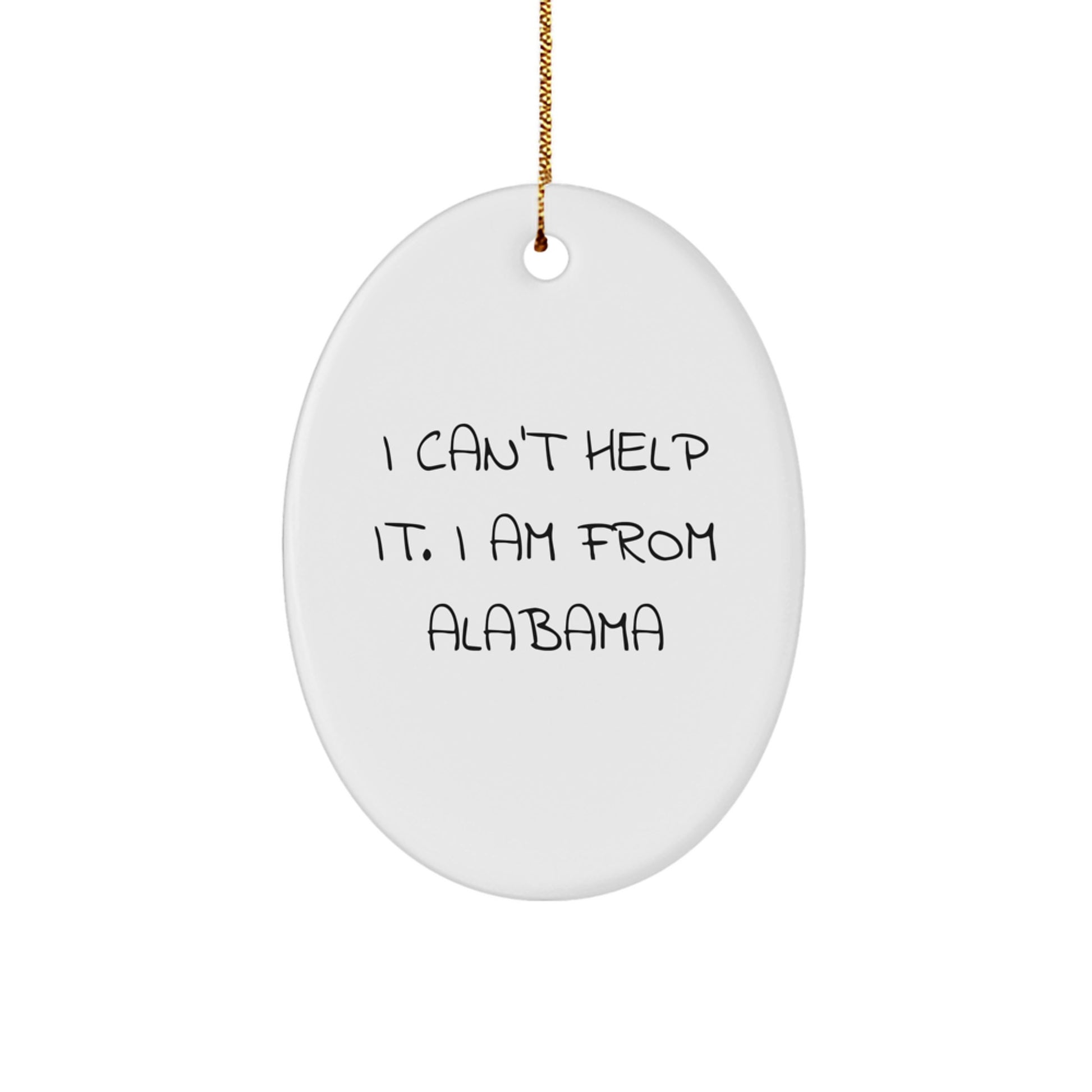 Funny Alabama Oval Ornament Gifts from Friends for Alabama Men and Women, Christmas Unique Gifts - Image 1