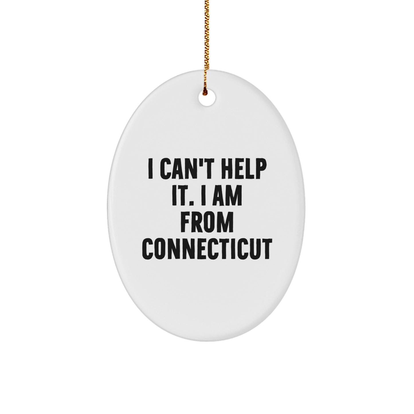 Funny Connecticut Oval Ornament Gifts from Friends and Family, Unique Christmas Decorations for Homes in Connecticut State - Image 1