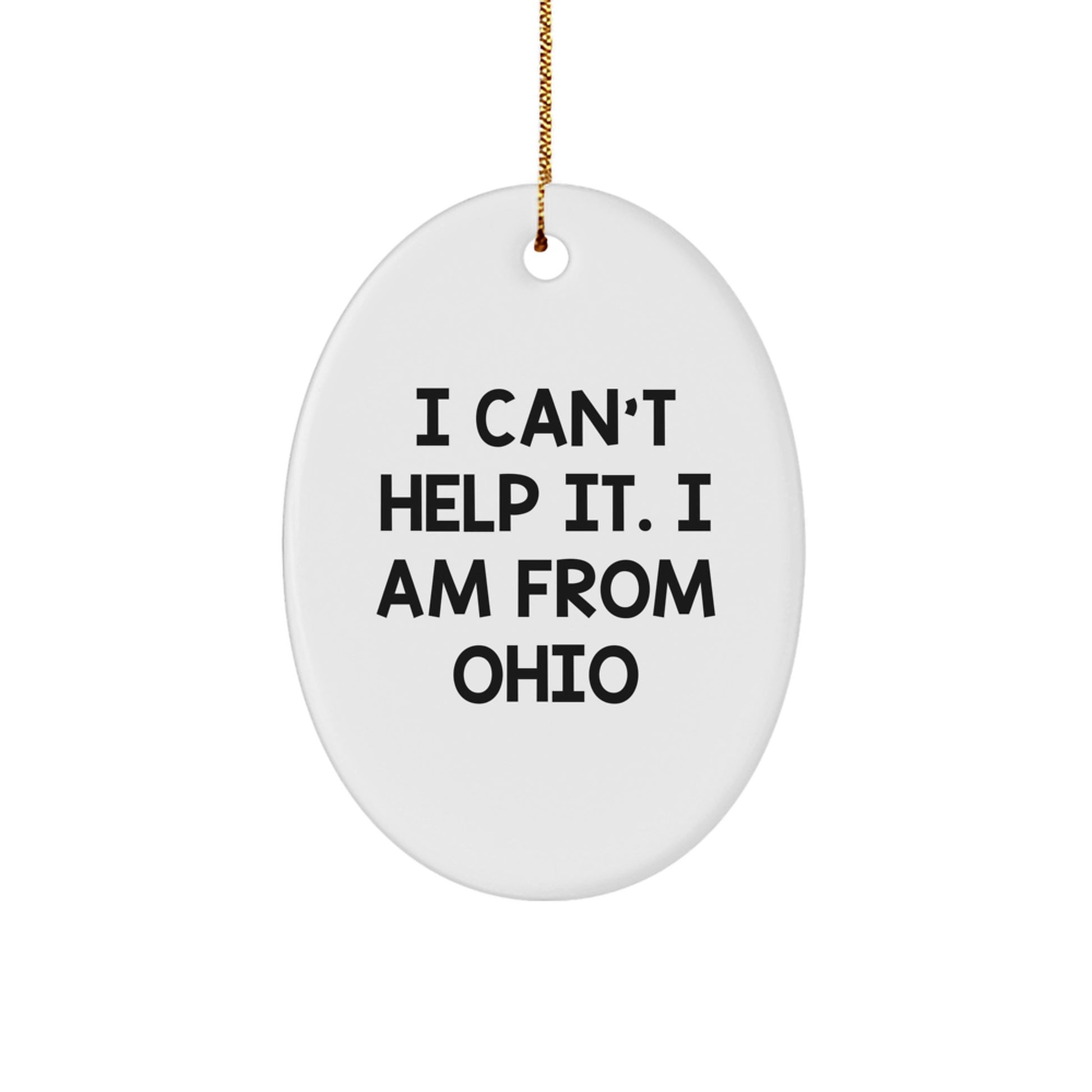 Ohio Christmas Oval Ornament Quotes Funny Gifts from Friends Family Men Women - Image 1
