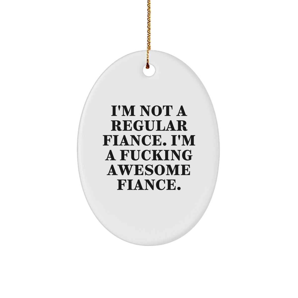 Fiance Keepsake Christmas Ornament for Him Gift Funny - Image 1