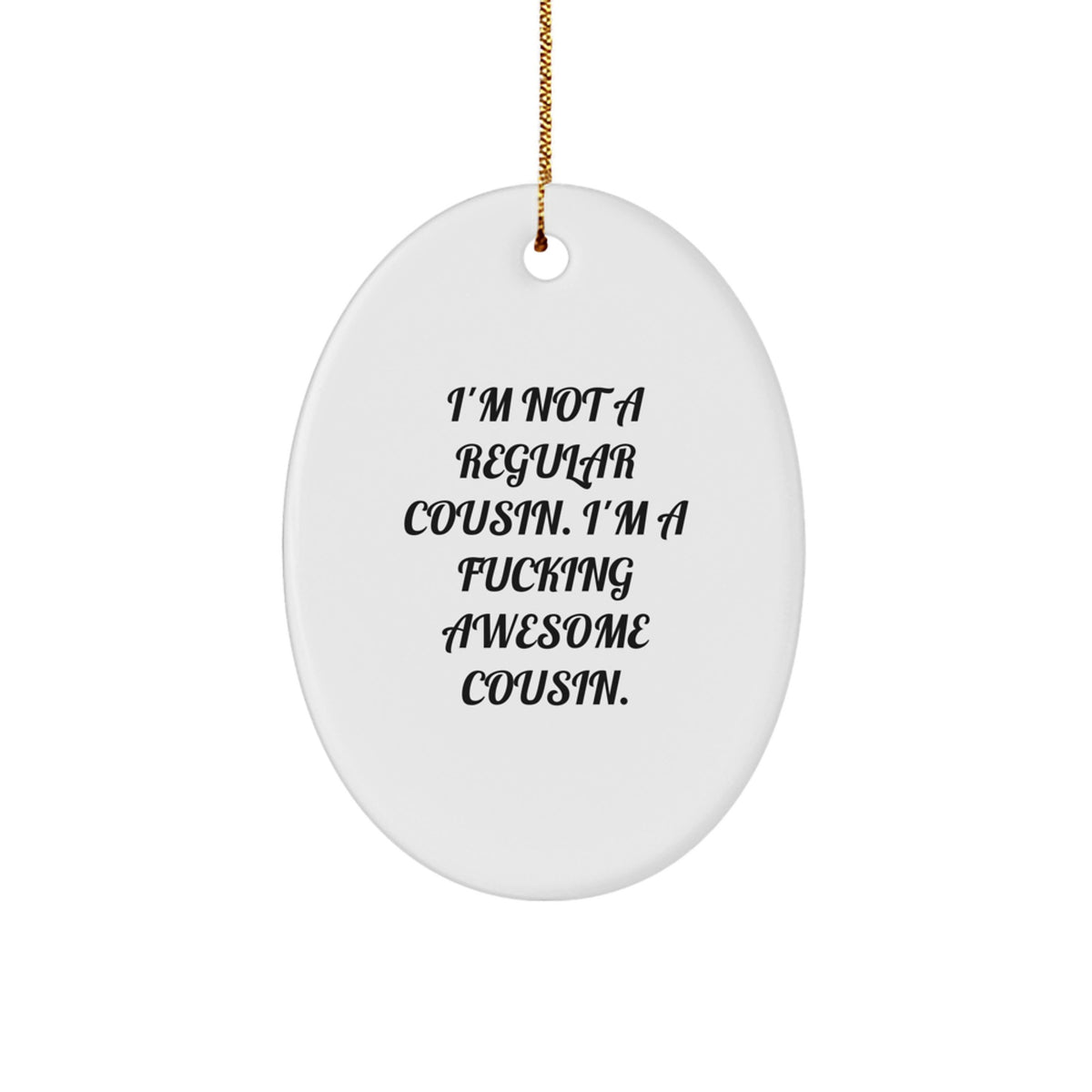Durable Oval Christmas Ornament Gift for Coworkers – Awesome Cousin Idea - Image 1