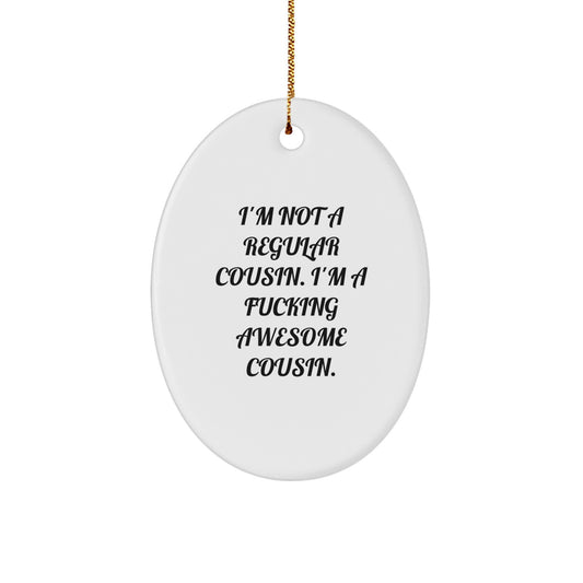 Durable Oval Christmas Ornament Gift for Coworkers – Awesome Cousin Idea - Image 1