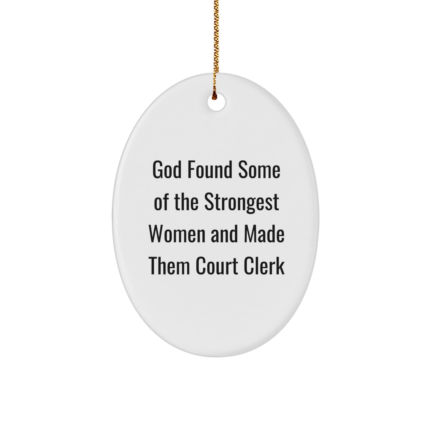 Christmas Unique Gift Oval Ornament for Her – Court Clerk Quote Present - Image 1