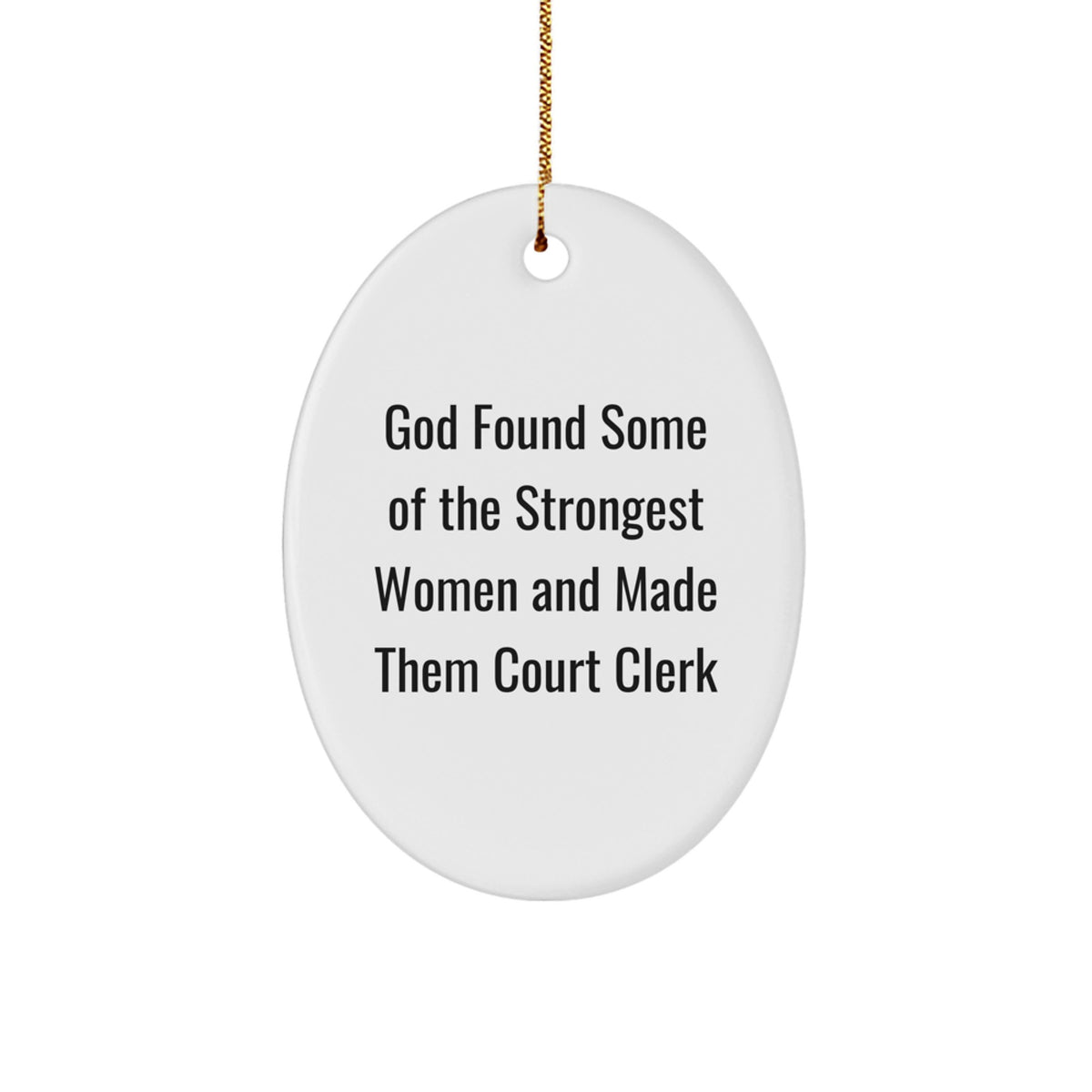 Christmas Unique Gift Oval Ornament for Her – Court Clerk Quote Present - Image 1