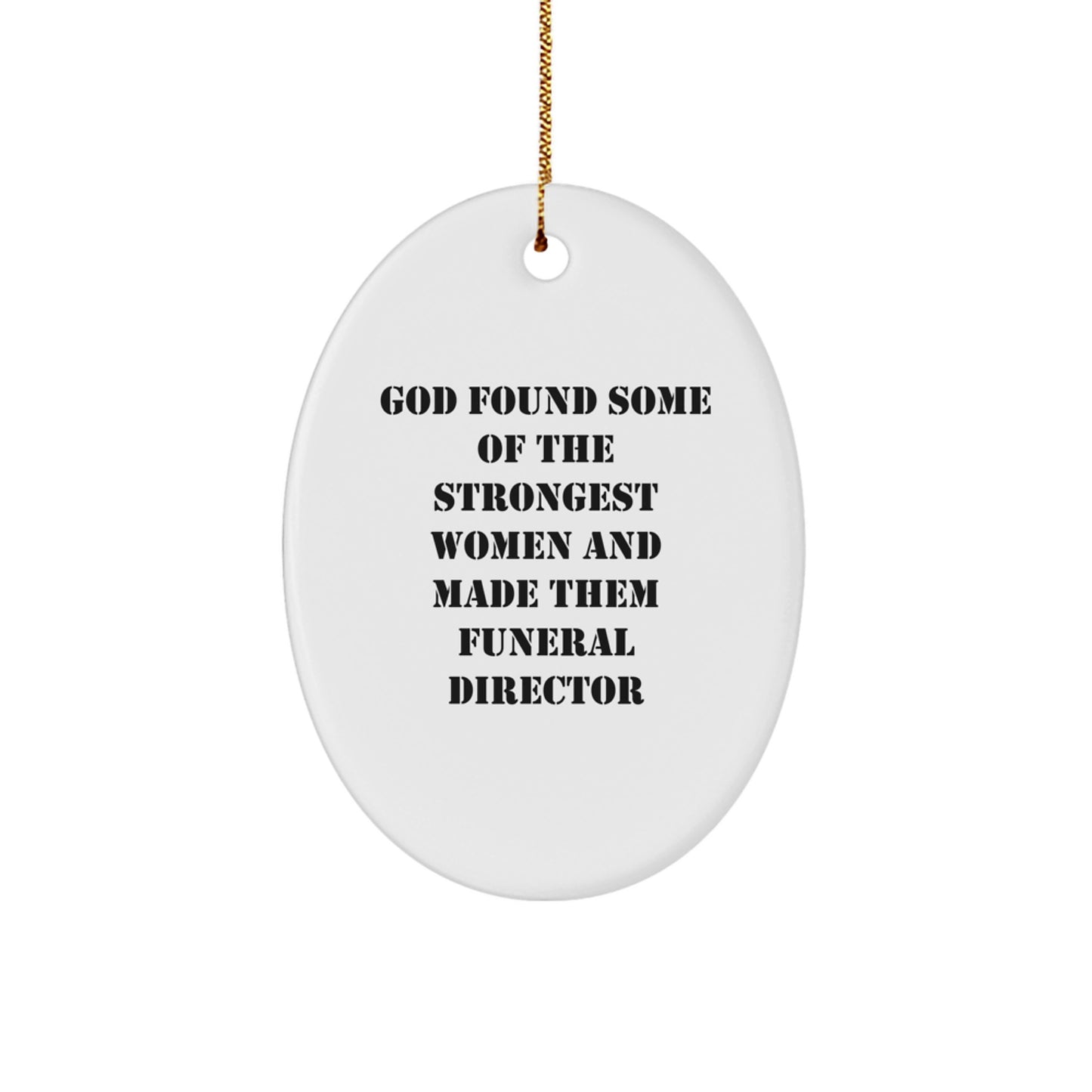 Funny Gifts from Women to Funeral Directors - Oval Ornament Christmas Unique Gifts for Funeral Director Friends Family - Image 1