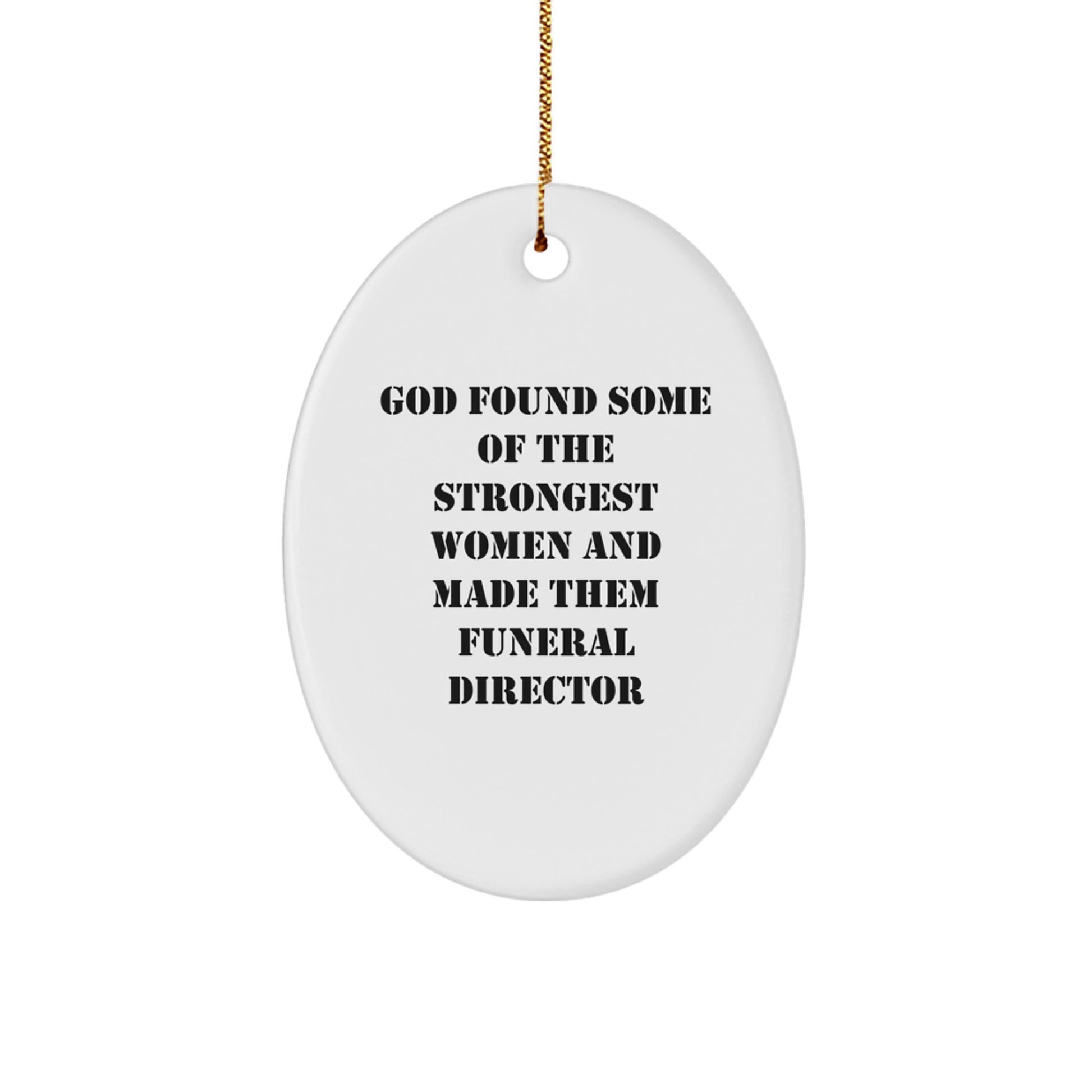 Funny Gifts from Women to Funeral Directors - Oval Ornament Christmas Unique Gifts for Funeral Director Friends Family - Image 1