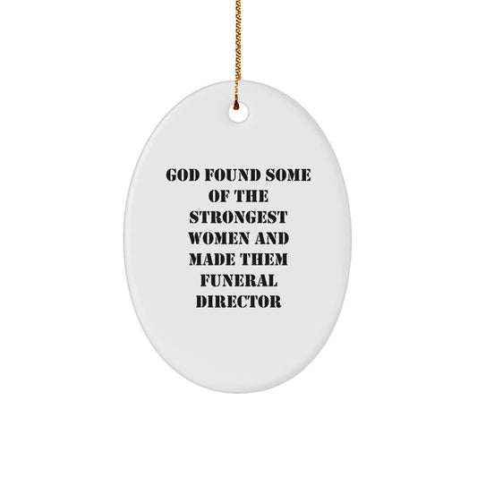 Funny Gifts from Women to Funeral Directors - Oval Ornament Christmas Unique Gifts for Funeral Director Friends Family - Image 1