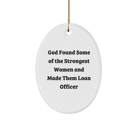 For Him Loan Officer Keepsake Christmas Ornament Gift God Found - Image 1
