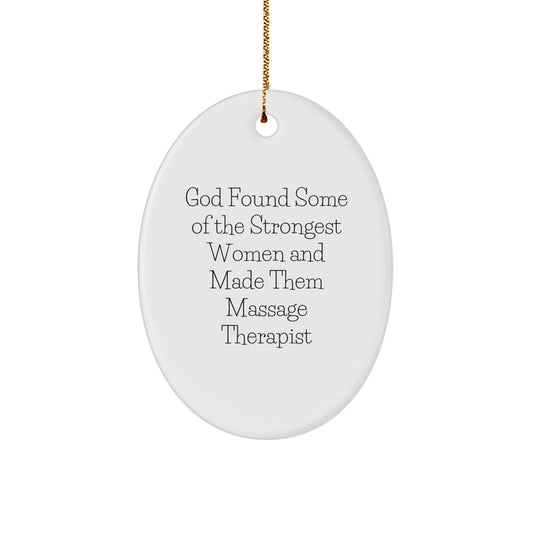 Funny Massage Therapist Gifts - Oval Ornament for Massage Therapist Friend, Christmas Unique Gifts from Women to Women - Image 1