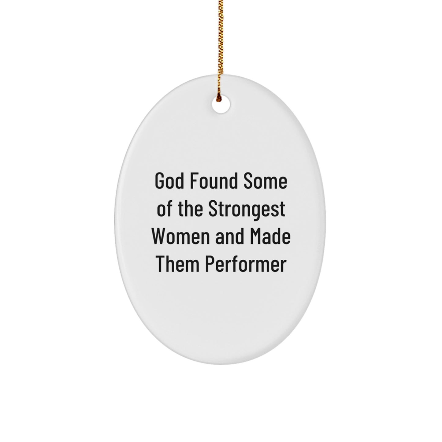 Funny Performer Oval Ornament Gifts from Men to Women Coworkers Family for Christmas Unique Present Idea - Image 1