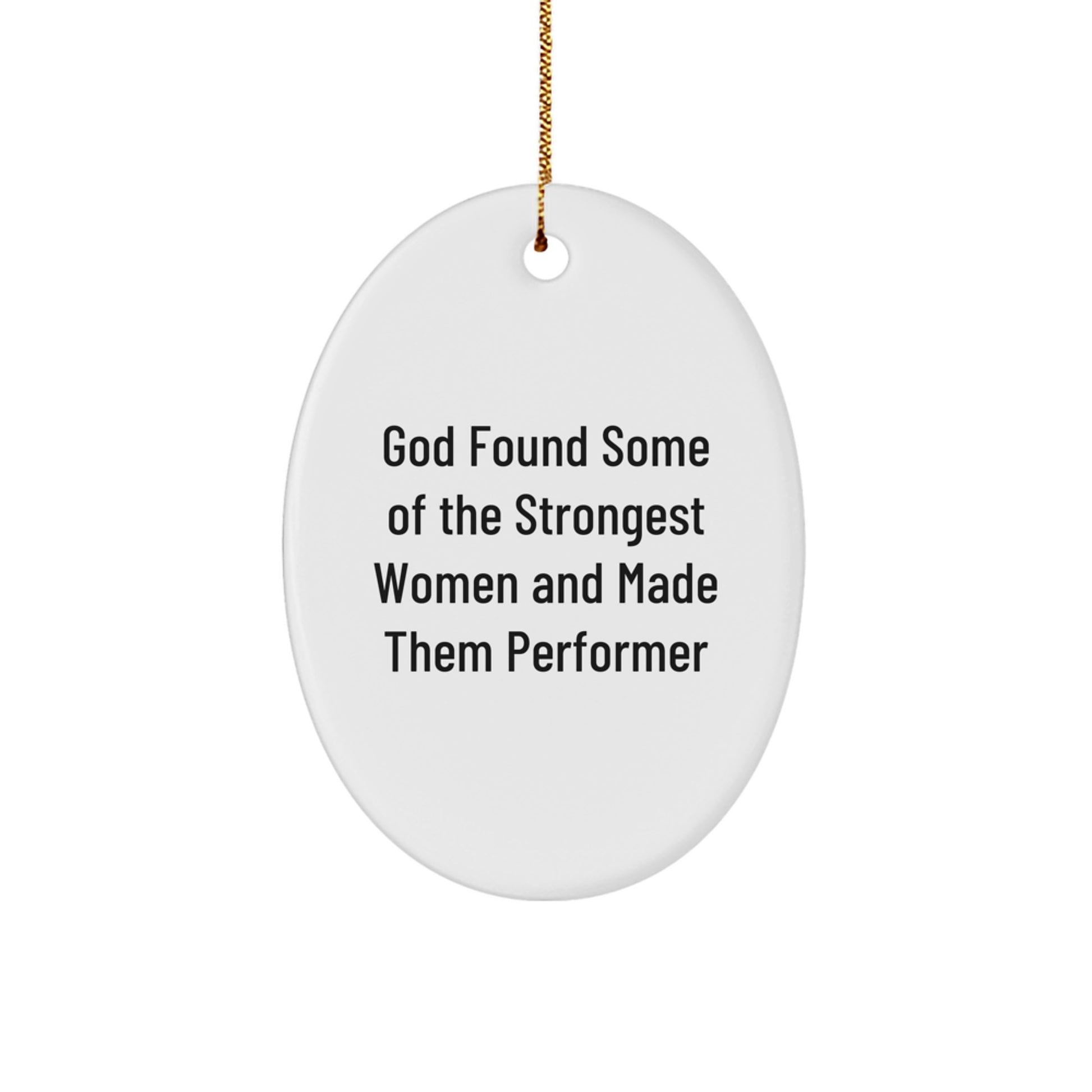 Funny Performer Oval Ornament Gifts from Men to Women Coworkers Family for Christmas Unique Present Idea - Image 1