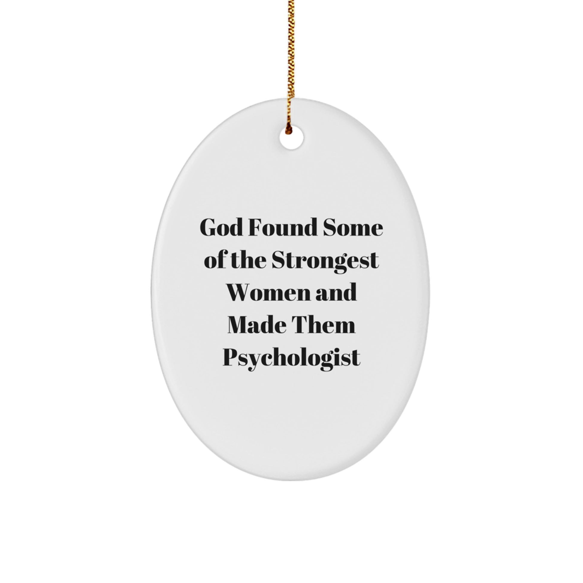 Funny Psychologist Oval Ornament Gifts from Women Friends for Christmas Unique - Image 1