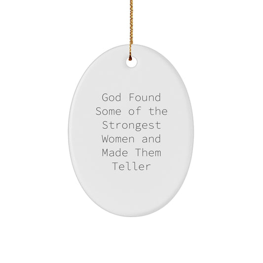 Funny Teller Gifts from Women, Oval Ornament for Teller, Inspirational Christmas Unique Gifts - Image 1