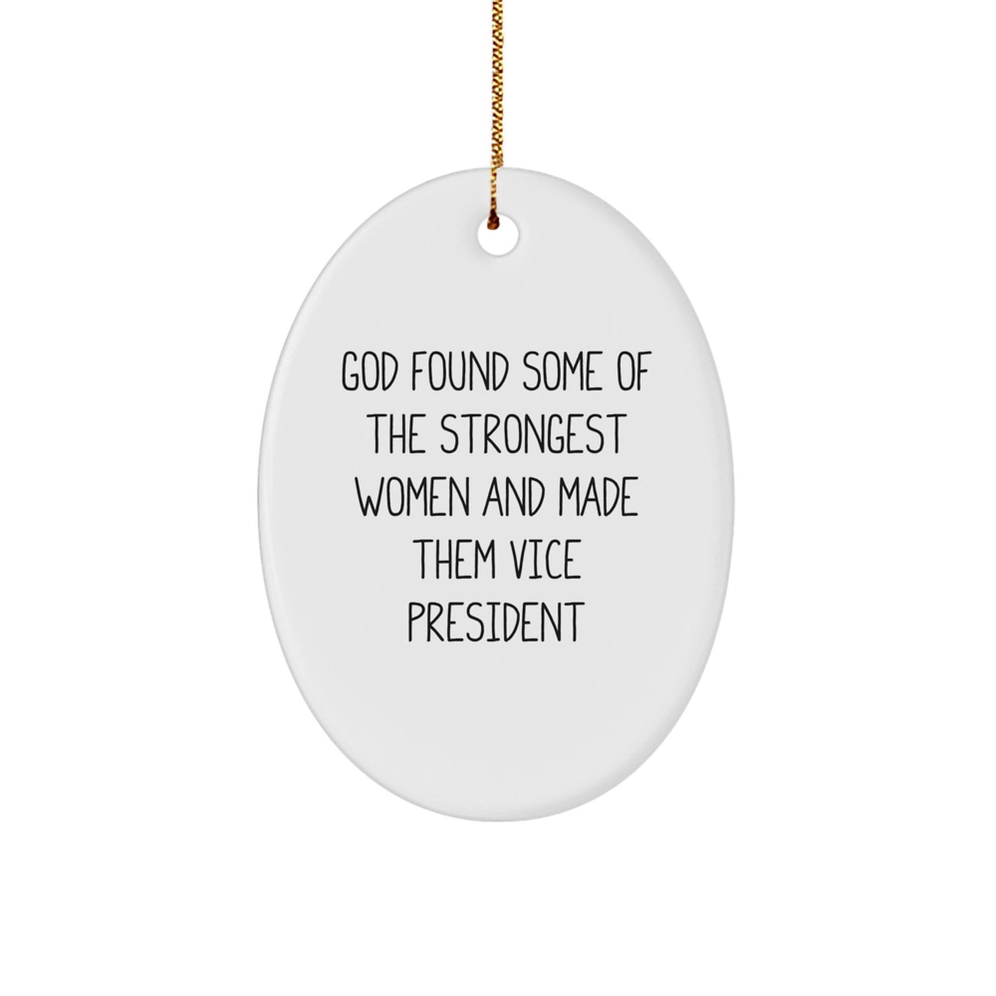 Funny Vice President Gifts for Women Oval Ornament, Inspirational Quotes for Christmas Unique Gifts from Friends - Image 1