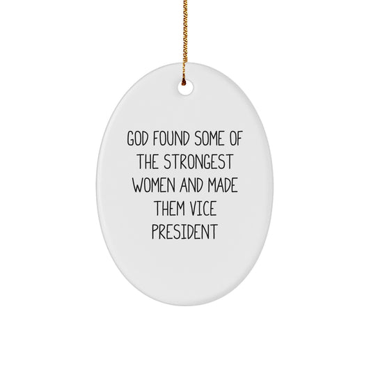Funny Vice President Gifts for Women Oval Ornament, Inspirational Quotes for Christmas Unique Gifts from Friends - Image 1