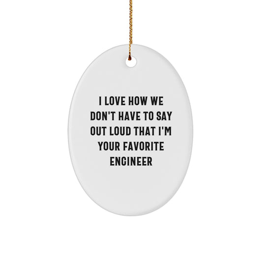 Funny Engineer Oval Ornament Gifts from Men to Favorite Engineer Friends with White Oval Shaped MDF Material and High-Gloss Finish - Image 1
