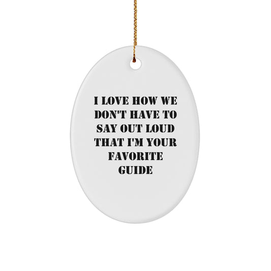 Guide Christmas Ornament for Him Keepsake Favorite Guide Gift - Image 1