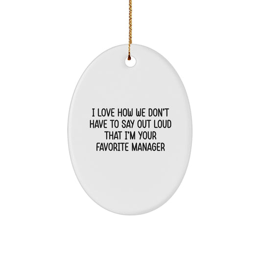 Funny Manager Oval Ornament Gifts from Friends to Manager for Christmas Unique - Image 1