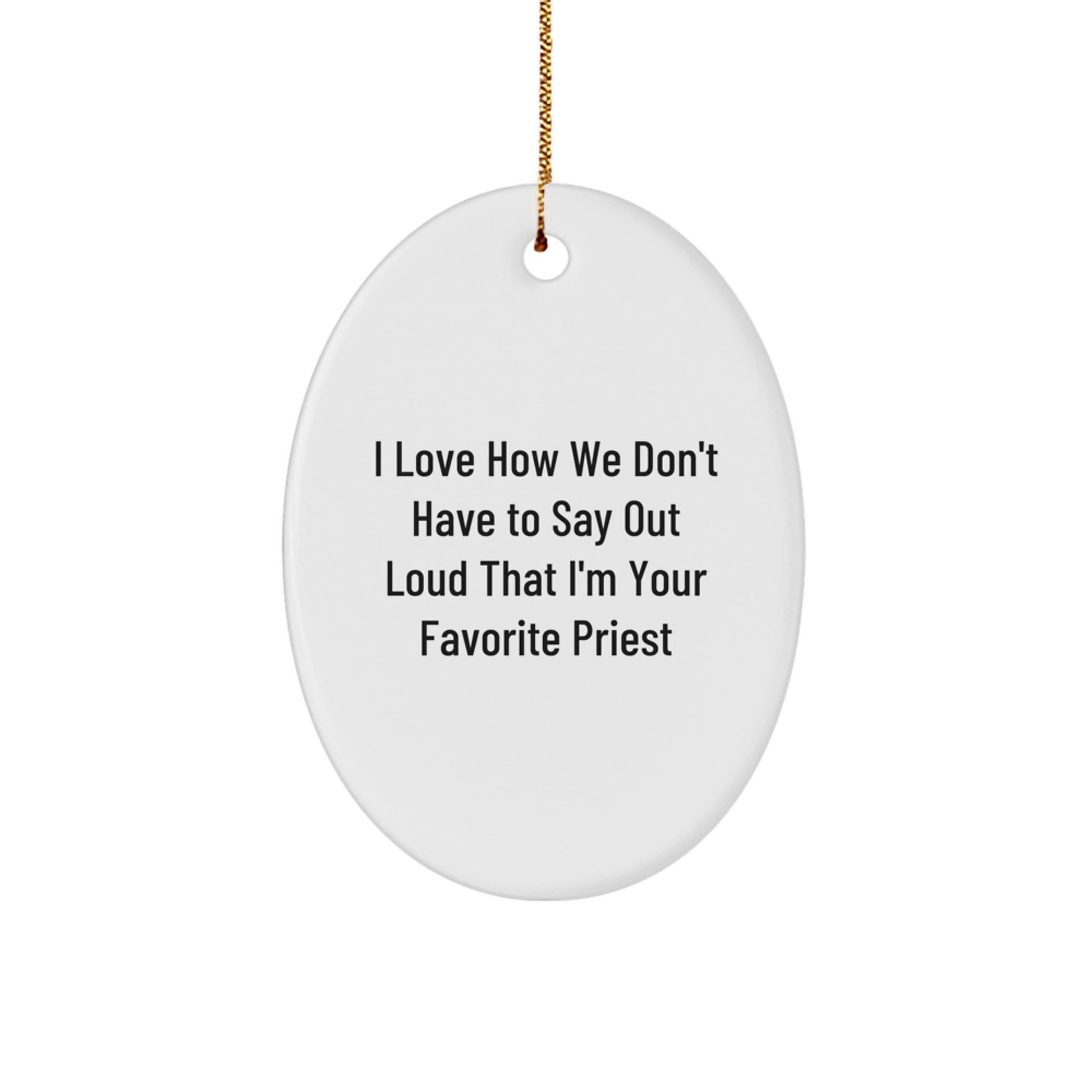 Cute Funny Priest Oval Ornament Gifts from Men Christmas Unique Gifts for Priest, Gifts for Priest, Oval Ornament for Priest, Priest Christmas Decorations - Image 1