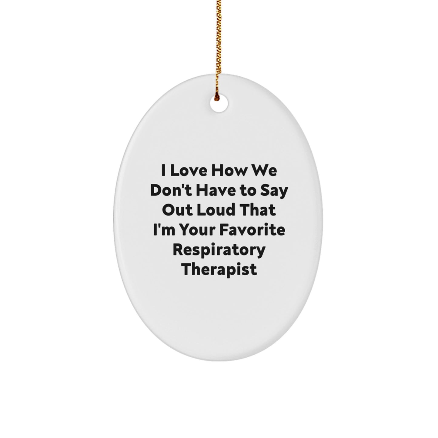 Christmas Unique Gift Oval Ornament for Her Respiratory Therapist Present - Image 1
