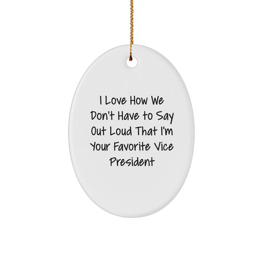 Funny Vice President Oval Ornament Gifts from Friends and Family for Christmas Decorations - Image 1