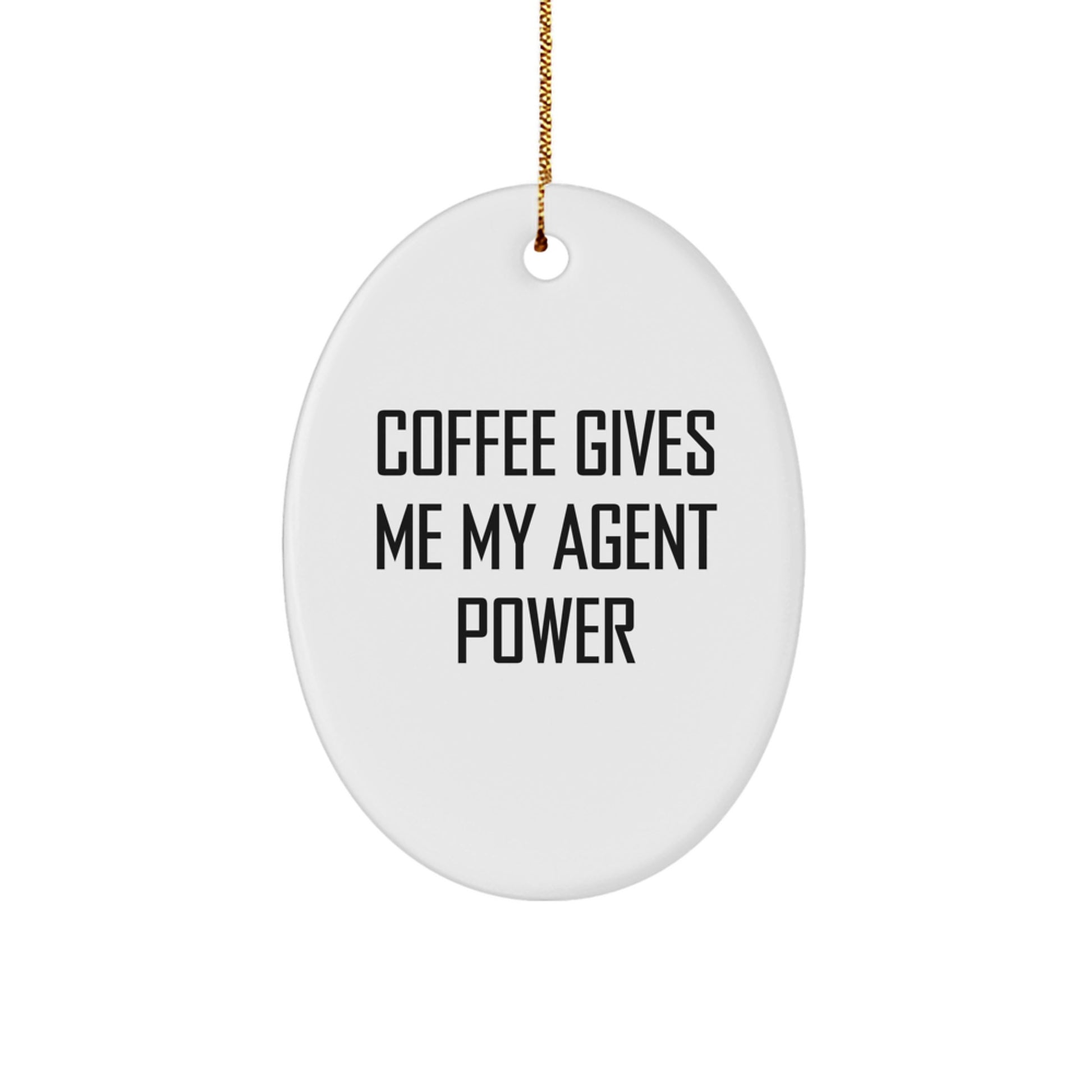 Funny Agent Oval Ornament, Christmas Unique Gifts for Agents, Agent Coffee Lovers - Image 1