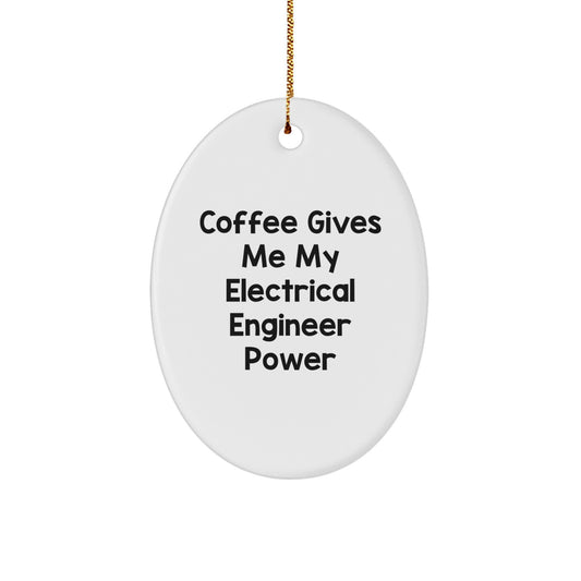 Gifts for Electrical Engineers, Oval Christmas Ornaments, Funny Quote Gifts from Men, Women, Friends, Co-workers, Family - Image 1