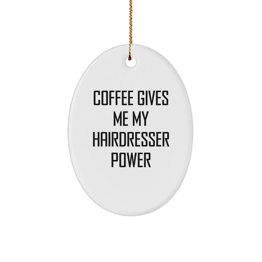 Hairdresser Gifts from Friends, Funny Oval Ornament for Christmas - Image 1