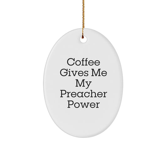 Preacher Oval Ornament Gifts from Friends and Family, Funny Oval Christmas Decor for Preacher Men, Oval Ornament for Christmas Unique Gifts - Image 1