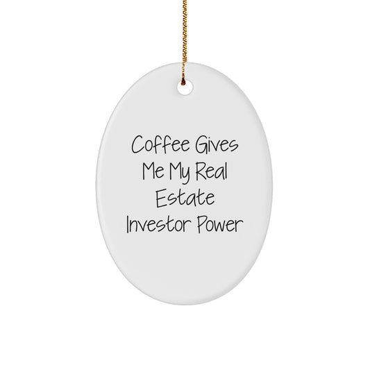 Funny Real Estate Investor Gifts, Oval Ornament for Coffee Lovers, Christmas Unique Presents from Friends to Family - Image 1