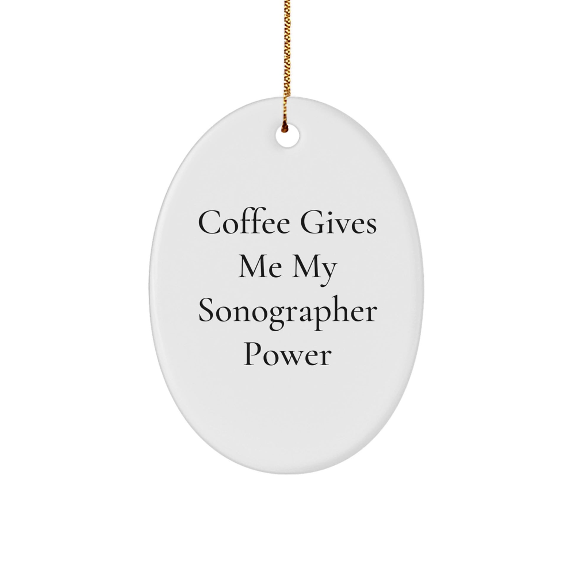 Sonographer Christmas Ornament for Him Keepsake Gift Coffee Gives Power - Image 1