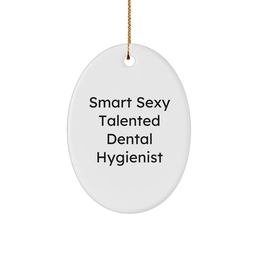 Funny Dental Hygienist Oval Ornament Gifts for Coworkers Christmas Unique Presents from Friends - Image 1