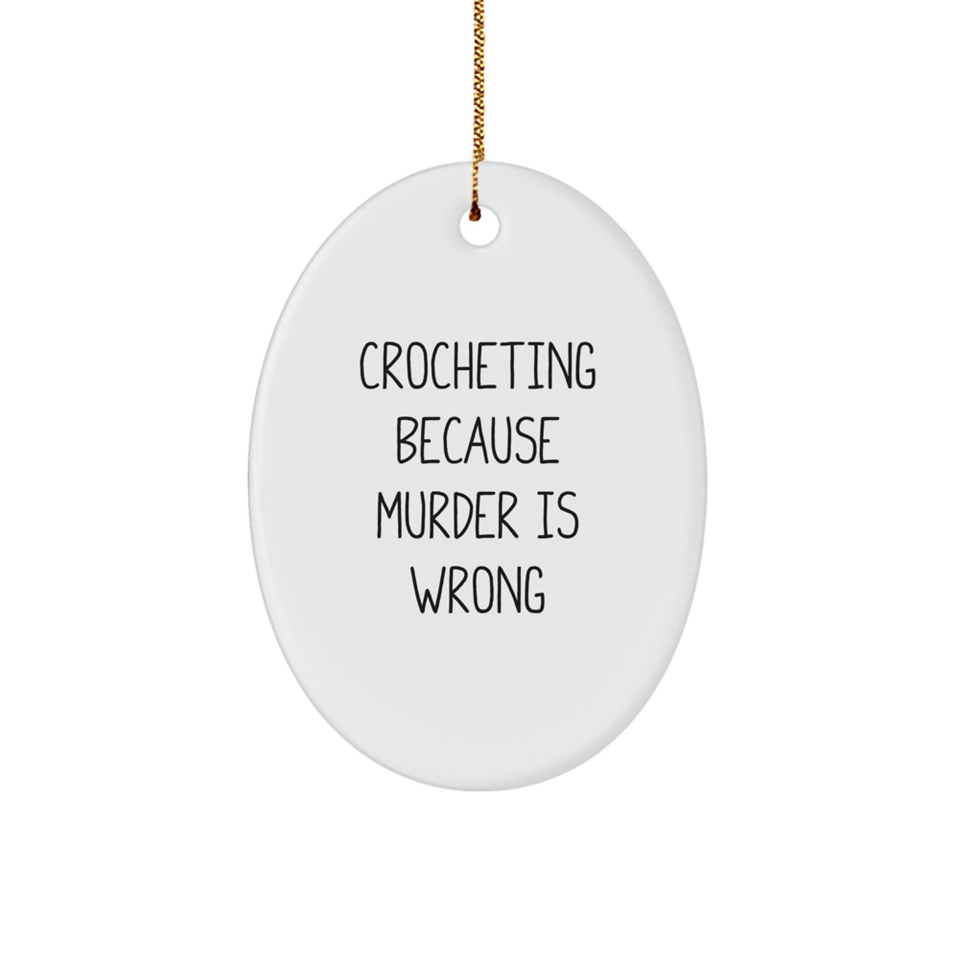 Funny Crocheting Oval Ornament Gifts from Friends for Christmas, Oval Ornaments for Crocheting Lovers, Crocheting Themed Gift Idea - Image 1