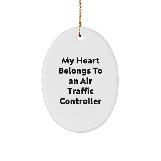 Funny Air Traffic Controller Gifts, Oval Ornament with My Heart Belongs To An Air Traffic Controller Quote, Christmas Unique Gift for Air Traffic Controller Enthusiasts - Image 1