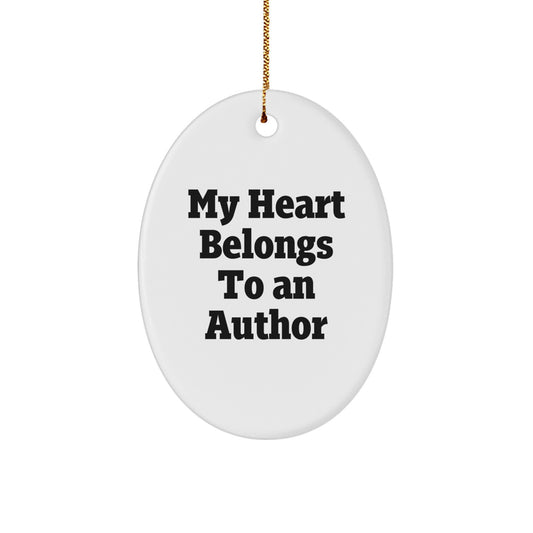 Funny Author Oval Ornament Gifts from Men to Women Friends Family - My Heart Belongs To An Author Christmas Unique Gifts - Image 1