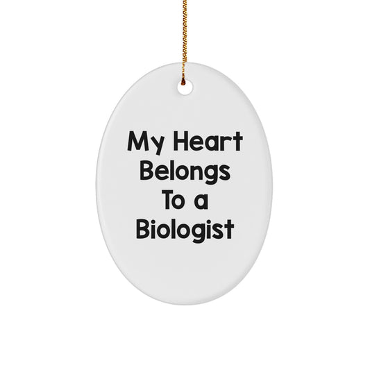 Funny Biologist Gifts from Men to Women Oval Ornament My Heart Belongs To A Biologist Christmas Unique - Image 1