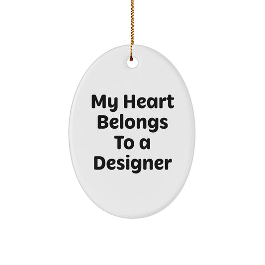 Funny Designer Christmas Unique Gifts from Friends to Men with Oval Ornament My Heart Belongs To A Designer - Image 1