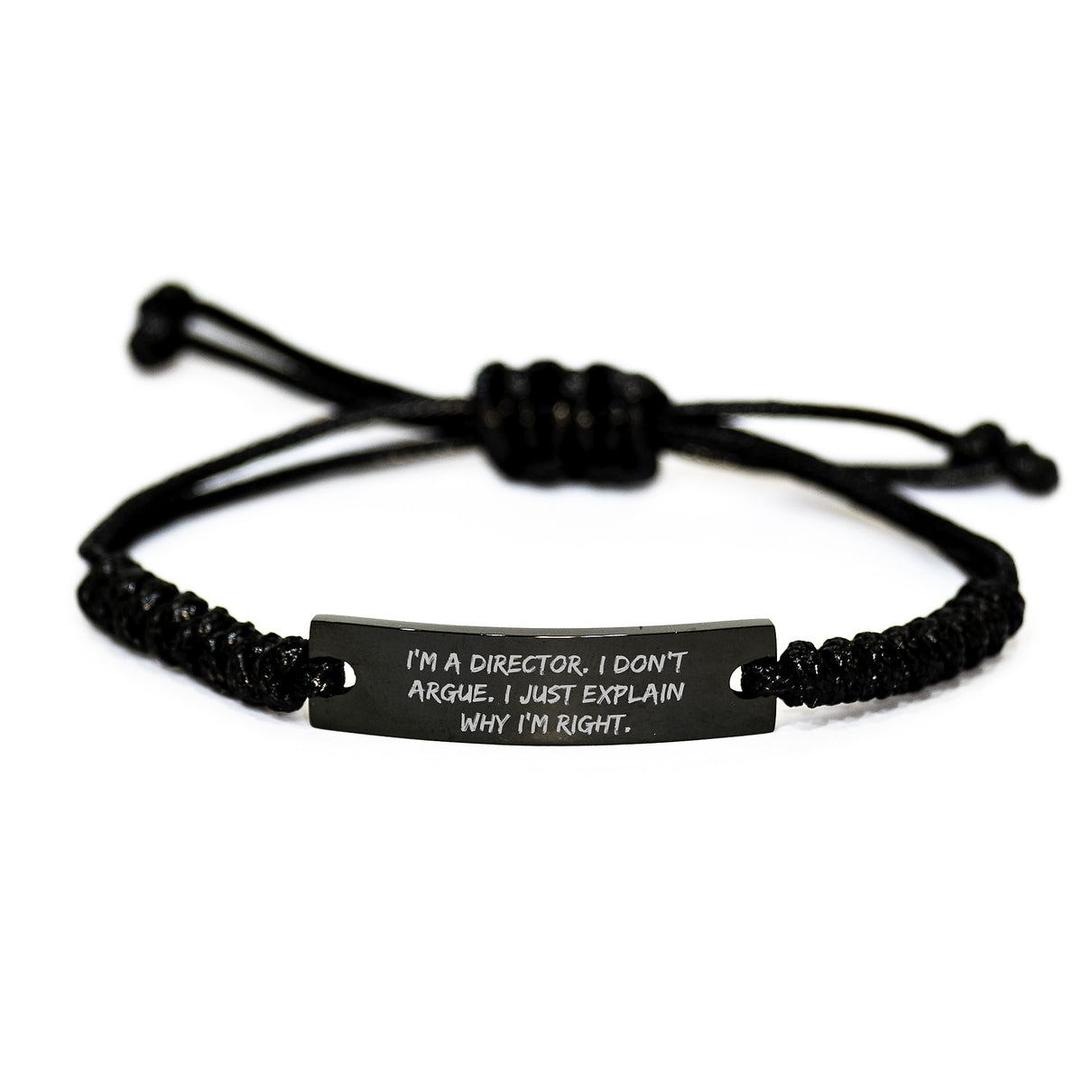 Funny Director Gifts - 'I'm A Director. I Don't Argue. I Just Explain Why I'm Right.' Rope Bracelet for Men, Women, Friends, or Coworkers from Family - Image 1