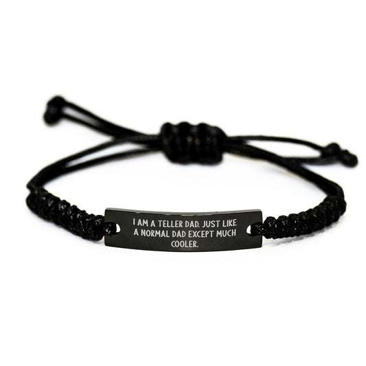Funny Teller Dad Rope Bracelet, Birthday Unique Gifts for Teller, Rope Bracelet Engraved with I Am A Teller Dad, Gifts from Dad to Teller - Image 1