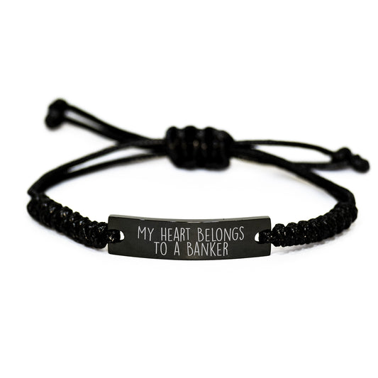 Funny Banker Gifts, Rope Bracelet for Graduation - 'My Heart Belongs To A Banker' Quote, Gifts from Friends to Banker - Image 1
